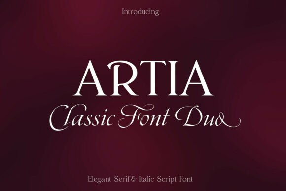 Artia Duo: Elegant Serif & Calligraphy Pairing
