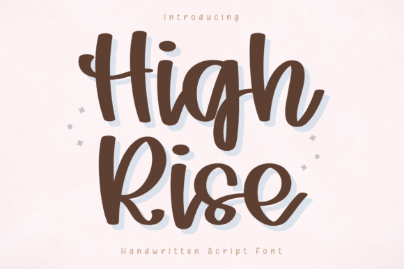 High Rise: A Warm, Handwritten Font for Real Projects