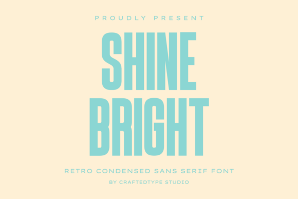 Shine Bright: The Retro Sans Serif That Delivers Bold Impact—Without the Design Headache