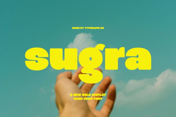 Sugra: The Chunky Sans Serif That Balances Boldness and Warmth in Modern Design